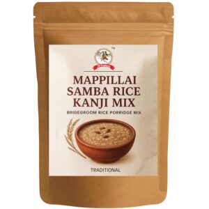 Mappillai Samba Kanji Mix 500g | Bridegroom Rice Porridge Powder